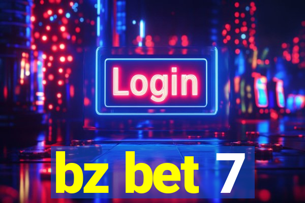 bz bet 7